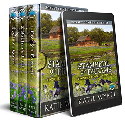 Stampede of Dreams Frontier Cowboy Romance: Historical Cowboy Western Mail Order Bride Box Set (Box Set Complete Series Book 60)
